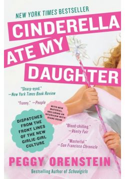 Cinderella Ate My Daughter
