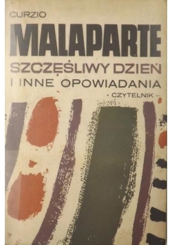 Szczęśliwy dzień i inne opowiadania