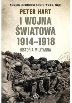 I wojna światowa 1914  1918 Historia militarna