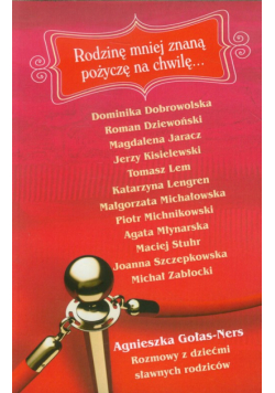 Rodzinę mniej znaną pożyczę na chwilę