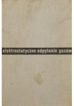 Elektrostatyczne odpylanie gazów