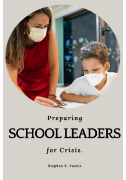 Preparing school leaders for crises