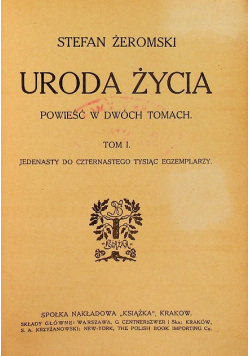 Uroda Życia Tom I 1911 r.
