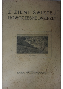 Z ziemi świętej nowoczesne "wierzę", 1934 r.