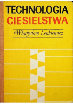 Technologia ciesielstwa