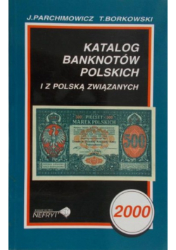 Katalog banknotów polskich i z Polską związanych