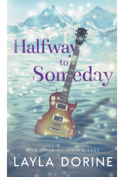 Halfway to Someday