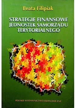 Strategie finansowe jednostek samorządu terytorialnego