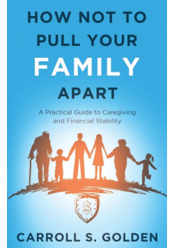 How Not To Pull Your Family Apart