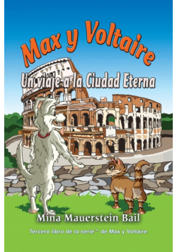 Max y Voltaire Un viaje a la Ciudad Eterna