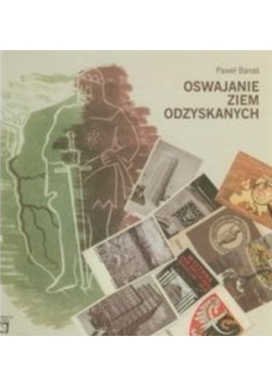 Oswajanie ziem odzyskanych