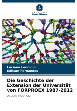 Die Geschichte der Extension der Universität von FORPROEX 1987-2012