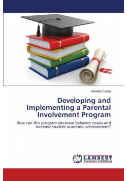 Developing and Implementing a Parental Involvement Program
