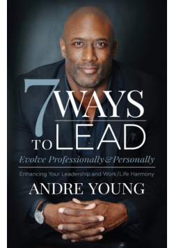 7 Ways to Lead