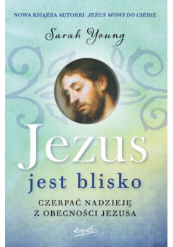 Jezus jest blisko
