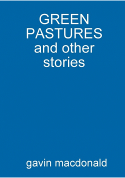 GREEN PASTURES and other stories