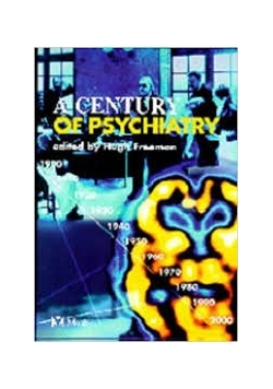 A century of psychiatry
