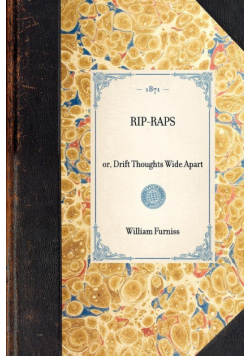RIP-RAPS~or, Drift Thoughts Wide Apart