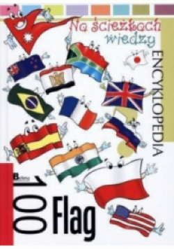 Encyklopedia Na ścieżkach wiedzy 100 flag