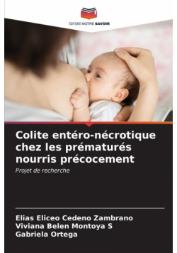 Colite entéro-nécrotique chez les prématurés nourris précocement