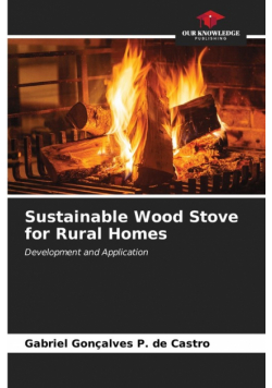 Sustainable Wood Stove for Rural Homes