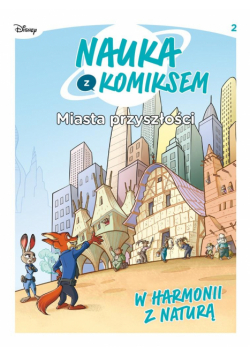 Nauka z komiksem. Miasta przyszłości T.2