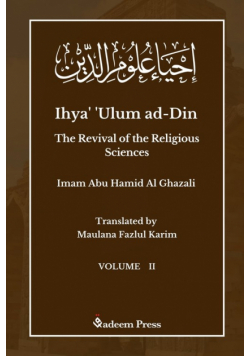 Ihya' 'Ulum ad-Din - The Revival of the Religious Sciences - Vol 2