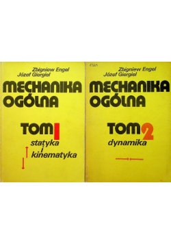 Mechanika ogólna Tom 1 i 2