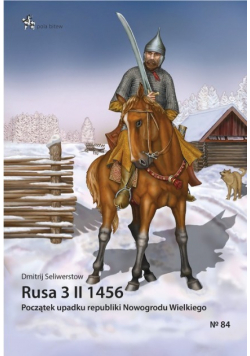 Rusa 3 II 1456 Początek upadku republiki Nowogrodu Wielkiego