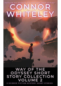 Way Of The Odyssey Short Story Collection Volume 2