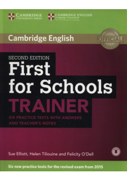 First for Schools Trainer Six Practice Tests with Answers