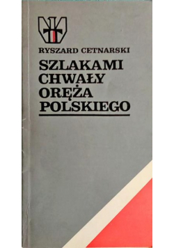 Szlakami chwały oręża