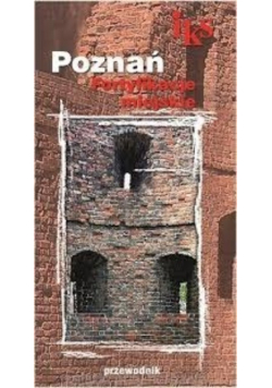 Poznań Fortyfikacje miejskie