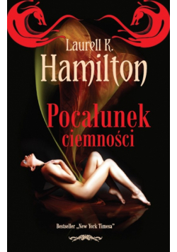 Hamilton Laurell K. - Pocałunek ciemności