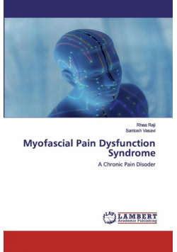 Myofascial Pain Dysfunction Syndrome