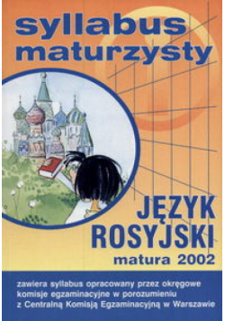 Syllabus maturzysty - Język rosyjski   Matura 2002