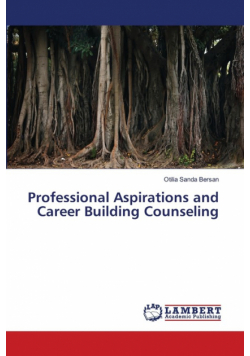 Professional Aspirations and Career Building Counseling