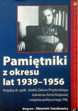 Pamiętniki z okresu lat 1939 - 1956