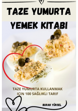 Taze Yumurta Yemek Kitabi