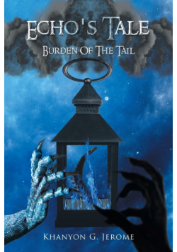 Echo's Tale | Burden Of The Tail