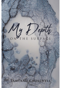 My Depth on the Surface