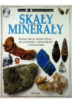 Patrzę Podziwiam Poznaję Skały minerały