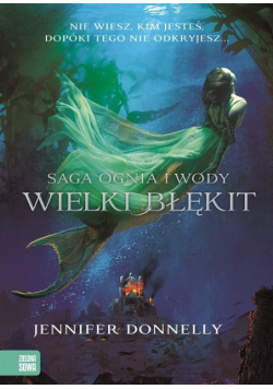 Saga Ognia i Wody Wielki Błękit