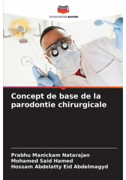 Concept de base de la parodontie chirurgicale
