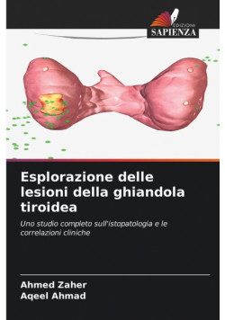 Esplorazione delle lesioni della ghiandola tiroidea