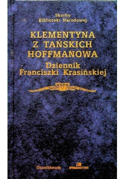 Klementyna z Tańskich Hoffmanowa Dziennik Franciszki Krasińskiej