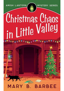 Christmas Chaos in Little Valley