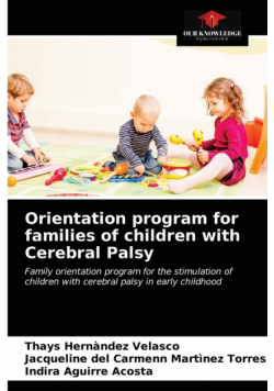 Orientation program for families of children with Cerebral Palsy