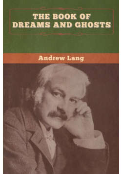 The Book of Dreams and Ghosts