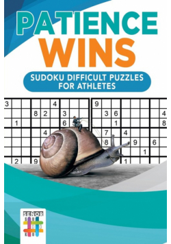Patience Wins | Sudoku Difficult Puzzles for Athletes